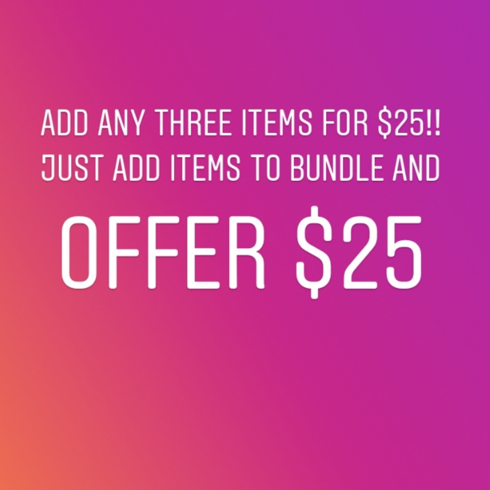 3 items for $25!